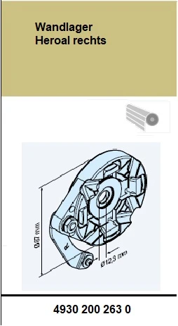 Wandlager Heroal rechts    für Becker Rohrantriebe P5 – P13 und R7 – R20