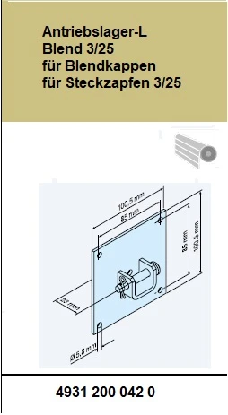 Antriebslager-L Blend 3/25 für Blendkappen  für Steckzapfen 3/25 für Rundzapfen
